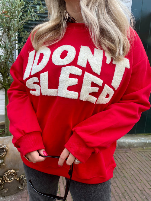 I DON'T SLEEP SWEATER RED